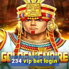 234 vip bet login